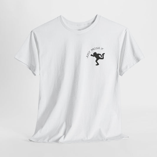 Mosh It - Unisex Tee
