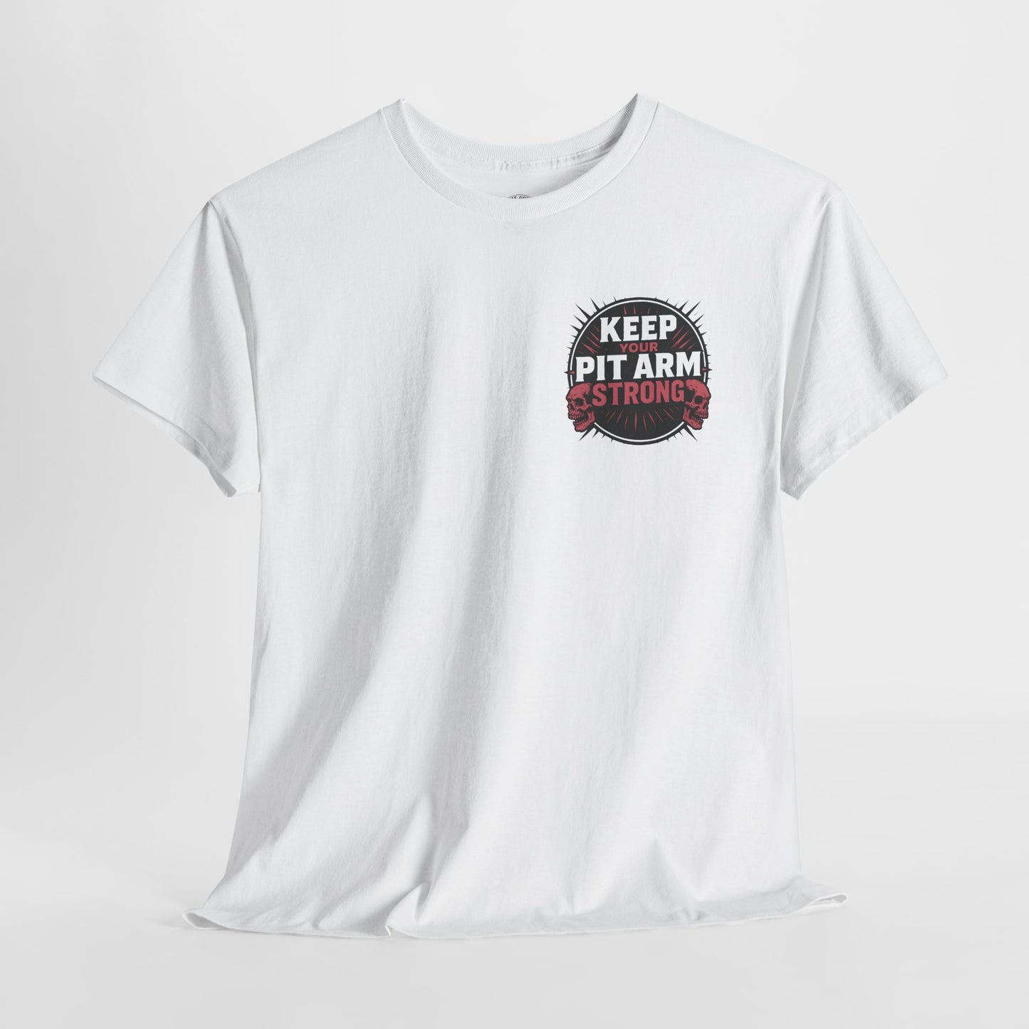 Pit Arm Power - Unisex Tee