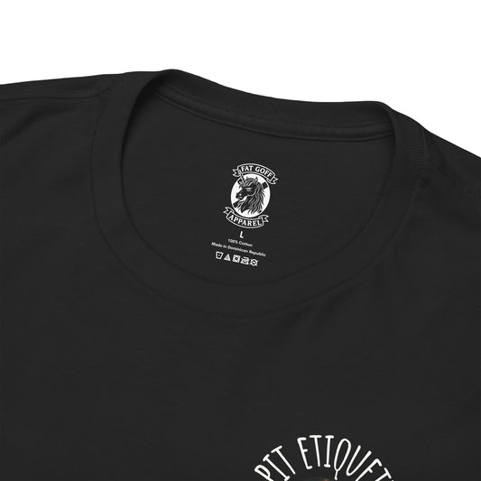 Pit Etiquette - Unisex Cotton Tee
