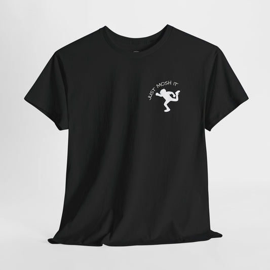 Mosh It - Unisex Tee