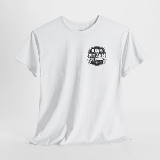 Pit Arm Power - Unisex Tee