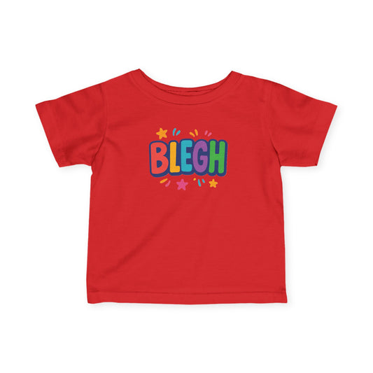 BLEGH - Baby/ Toddler Tee