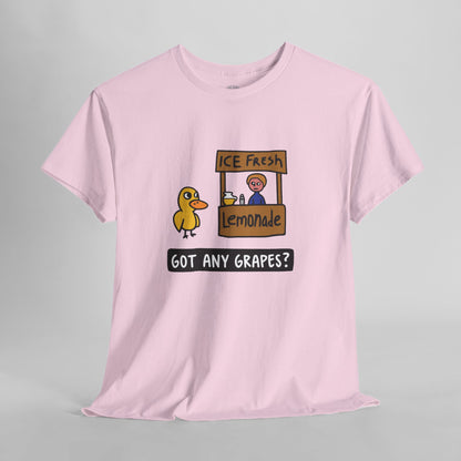Got Any Grapes - Unisex Tee