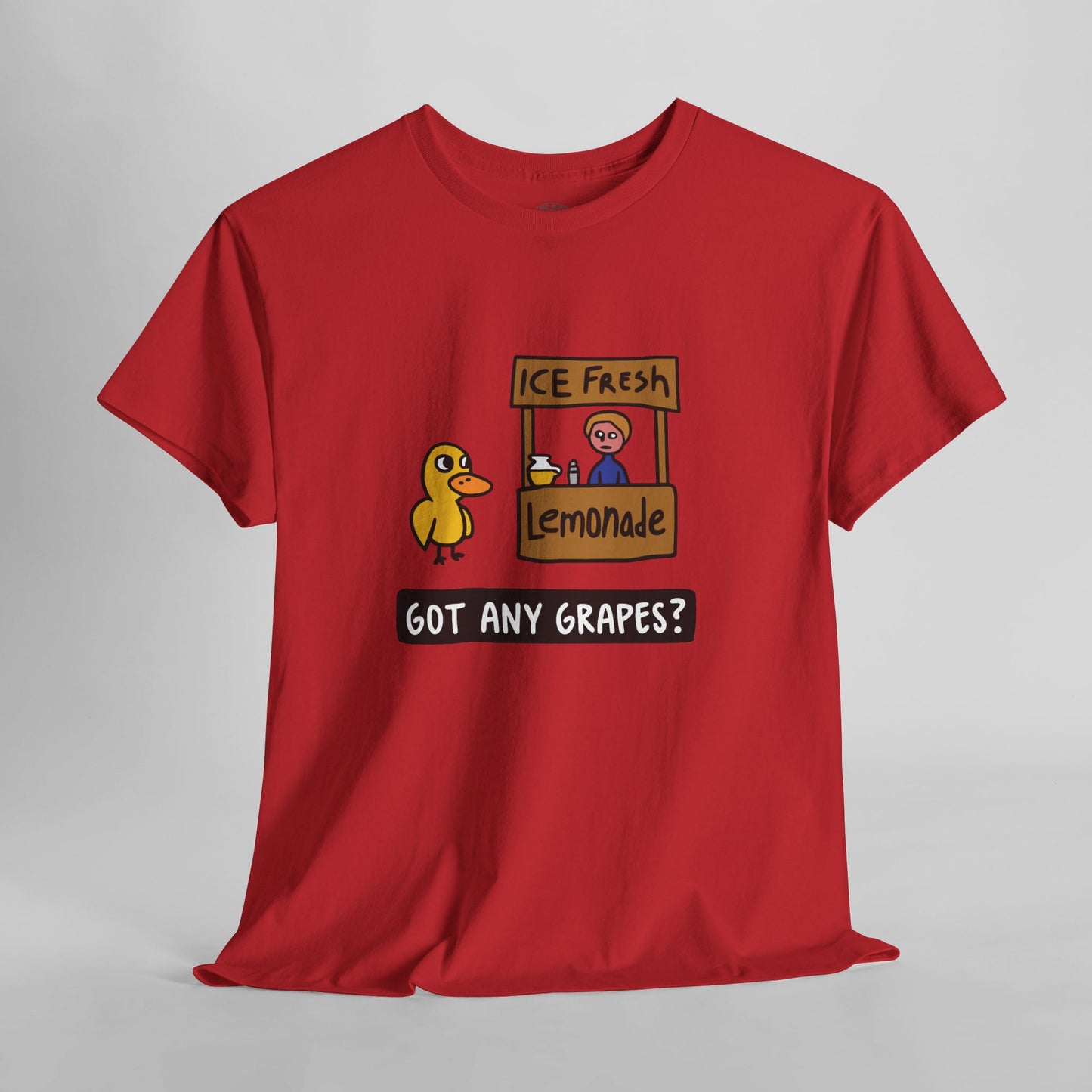 Got Any Grapes - Unisex Tee