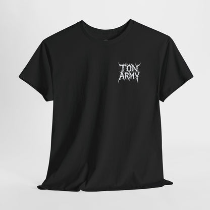 Ton Army - Unisex Tee