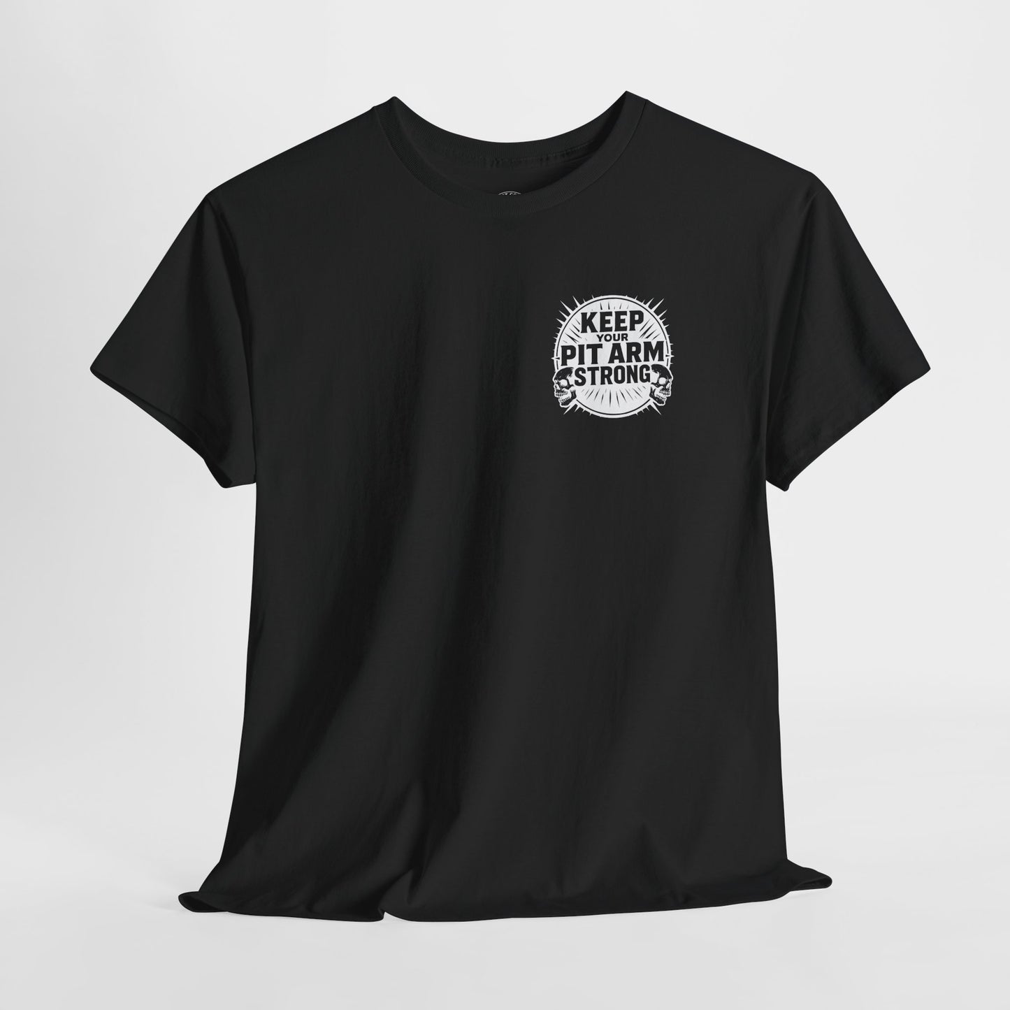 Pit Arm Power - Unisex Tee